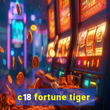 c18 fortune tiger